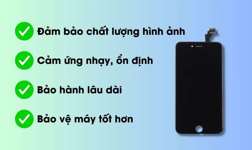 Thay màn hình iPhone 6s chính hãng tốt không