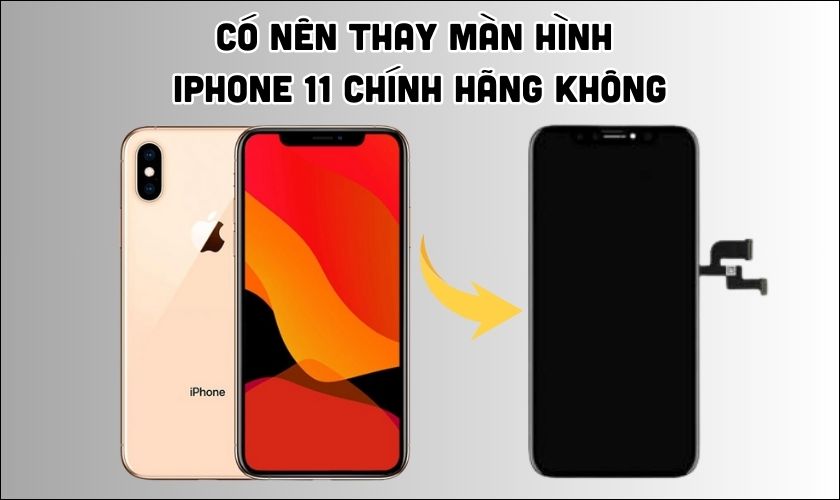 Có nên thay màn hình iPhone XS chính hãng không?