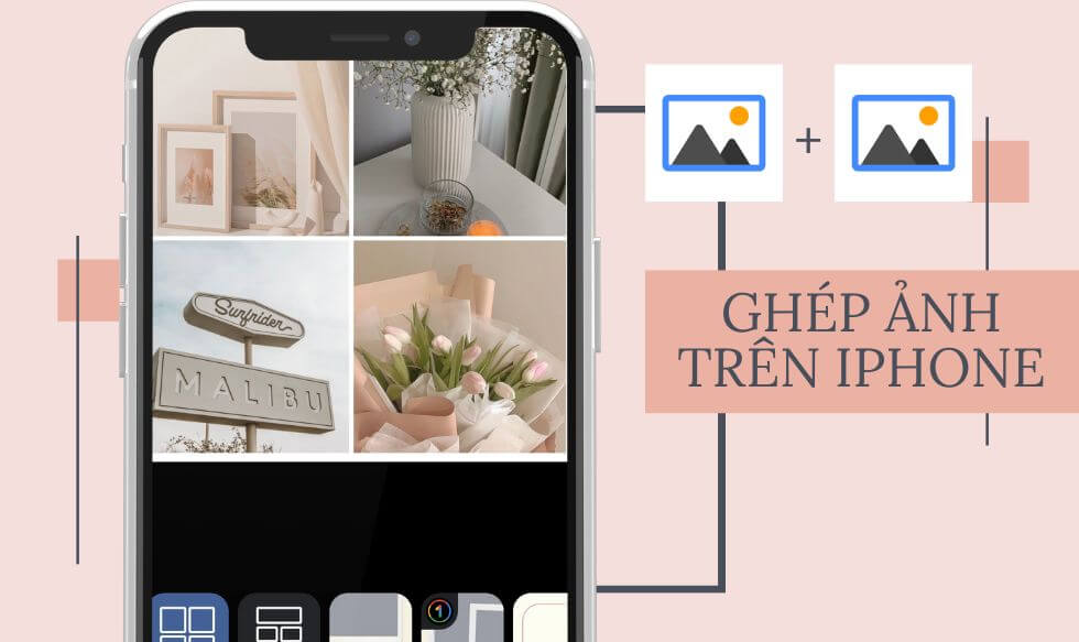 Cách Ghép 4 Ảnh Thành 1 Trên iPhone - Hướng Dẫn Chi Tiết Và Nhanh Chóng