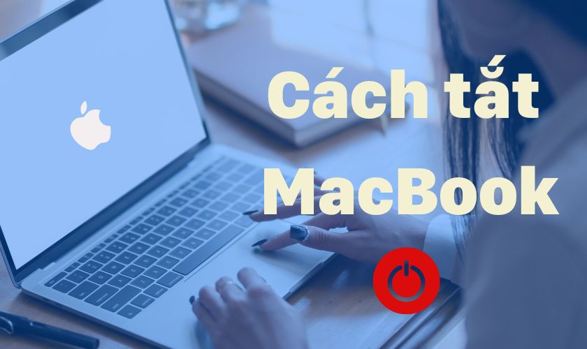 cách tắt macbook đơn giản