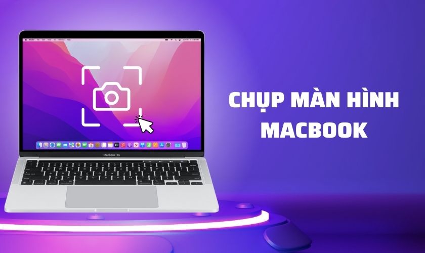 cách chụp màn hình macbook