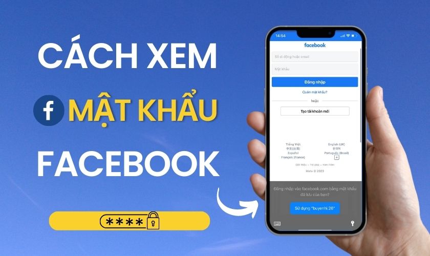 cách xem mật khẩu facebook trên iphone