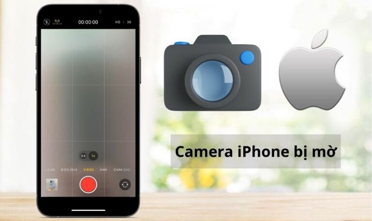 camera iphone bị mờ do đâu và thay có đắt không