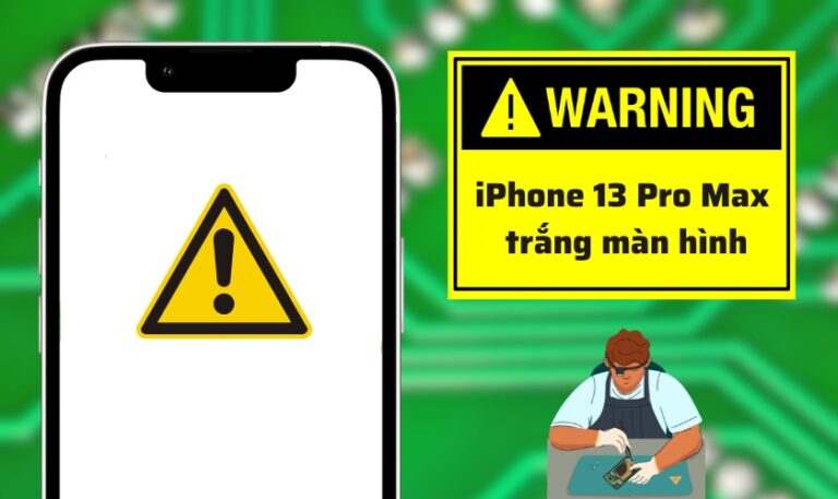 iphone 13 pro max bị trắng màn hình