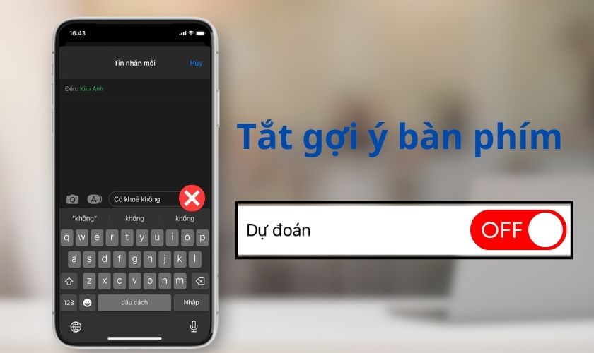 tắt gợi ý bàn phím iphone