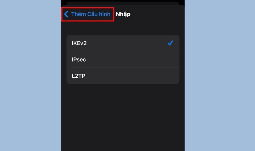 trở lại giao diện thêm cấu hình vpn