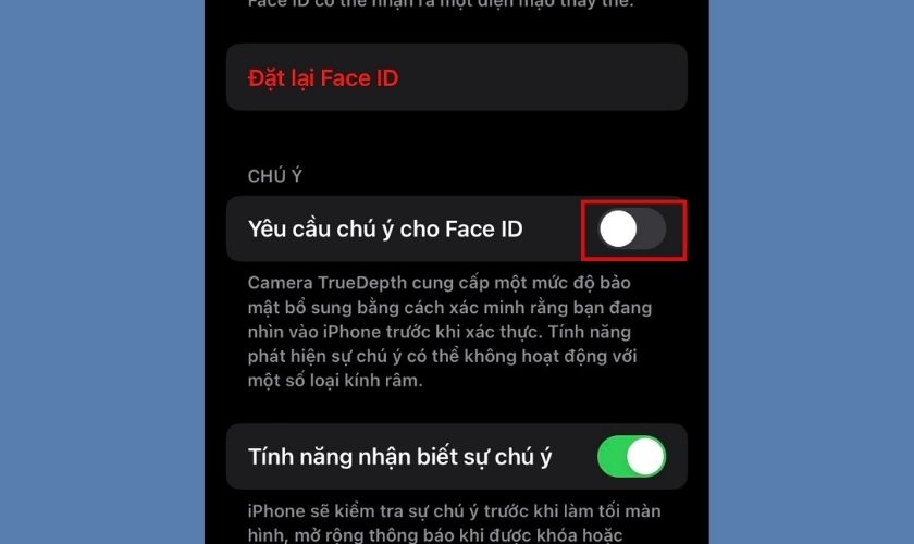 thực hiện thao tác tắt tính năng yêu cầu chú ý cho face id 