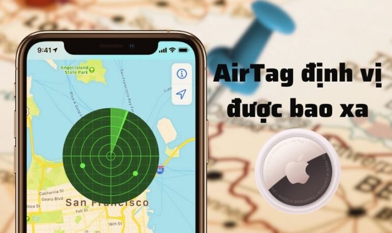 Apple AirTag định vị được bao xa