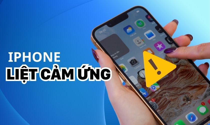 Màn hình điện thoại iPhone bị liệt cảm ứng