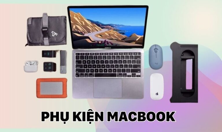 Phụ kiện dành cho Macbook giá tốt cần thiết cho bạn