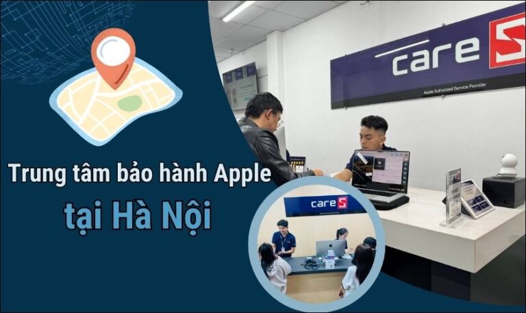 Trung tâm bảo hành Apple chính hãng tại Hà Nội