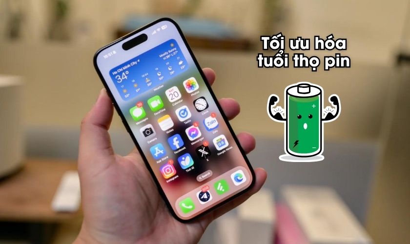 Tối ưu hóa và tăng tuổi thọ pin hiệu quả