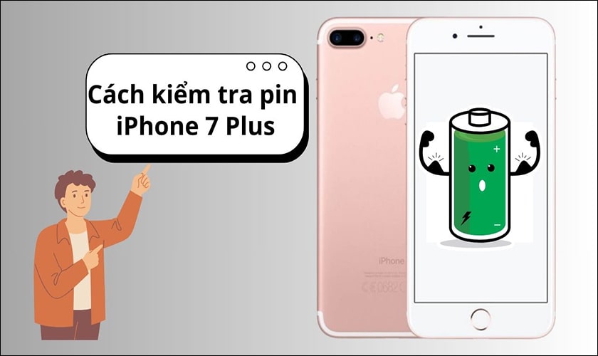 Cách kiểm tra pin iPhone 7 Plus