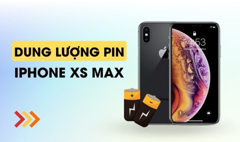 Dung lượng pin iPhone Xs Max