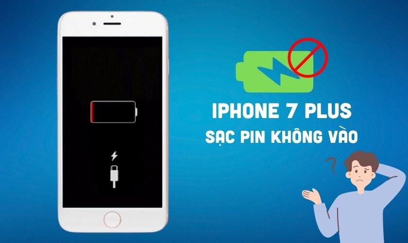 iPhone 7 Plus sạc pin không vào