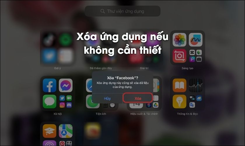 Xóa ứng dụng không cần thiết để giải phóng dung lượng giúp iPad 2 chạy nhanh hơn