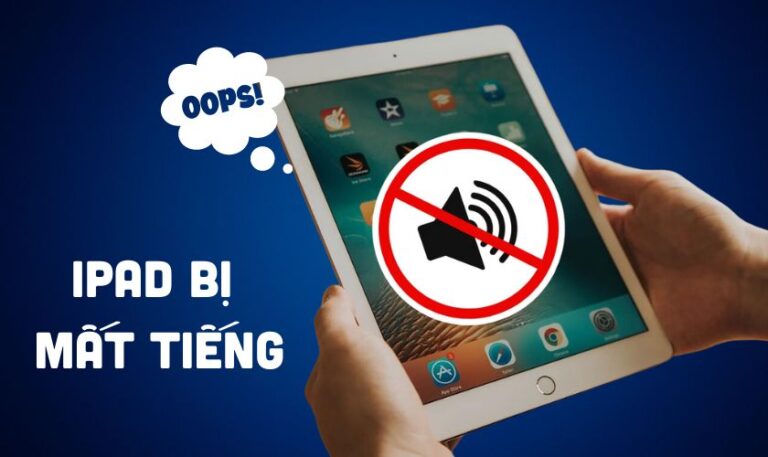 iPad bị mất tiếng