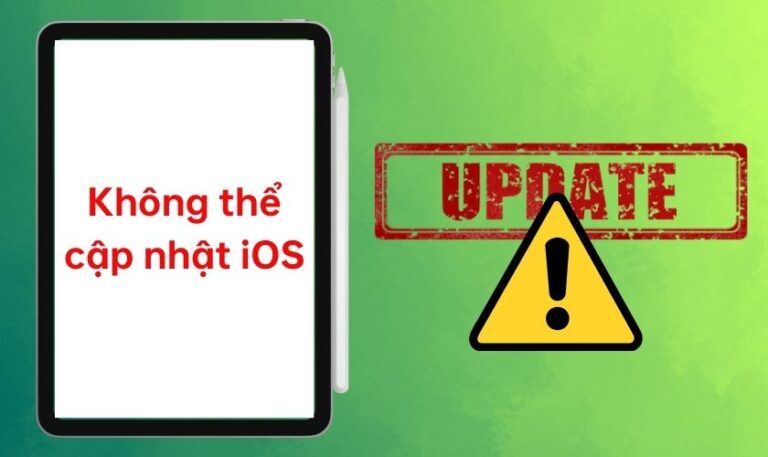 Cách khắc phục iPhone hoặc iPad không cập nhật được iOS
