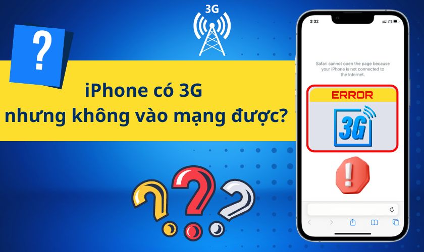 iPhone có 3G nhưng không vào mạng được