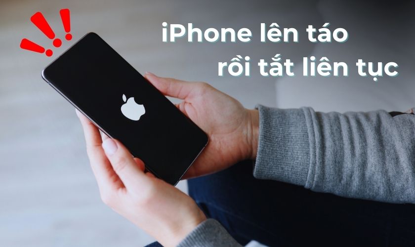 Cách khắc phục iPhone lên táo rồi tắt liên tục hiệu quả