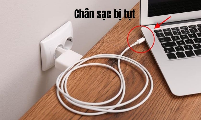 Chân sạc bị tụt