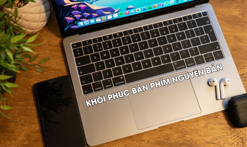 Thay bàn phím mới giúp khôi phục chức năng bàn phím, nâng cao hiệu suất máy