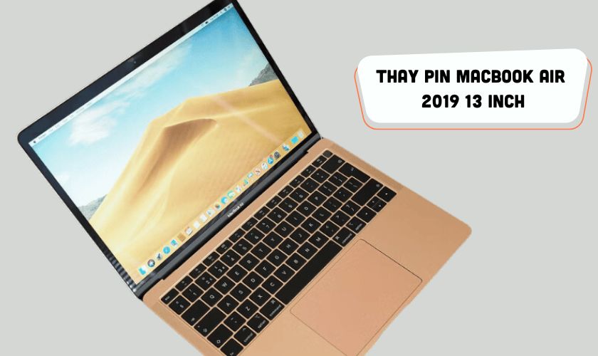 Có nên thay pin MacBook Air 2019 13 inch không?