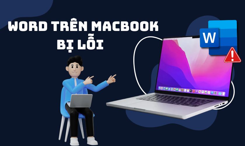 Word trên Macbook bị lỗi