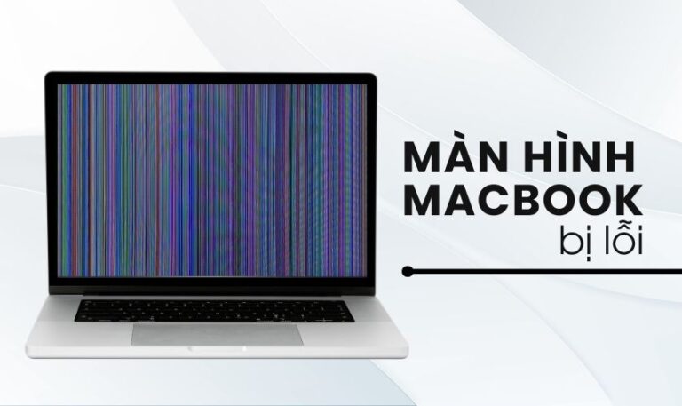 MacBook bị lỗi màn hình