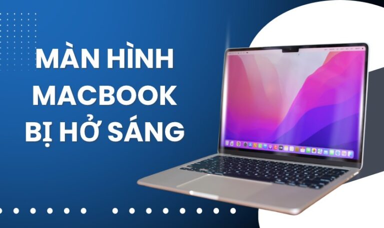 Màn hình MacBook bị hở sáng