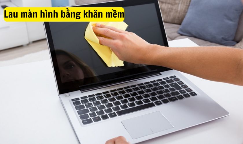 Vệ sinh màn hình của máy