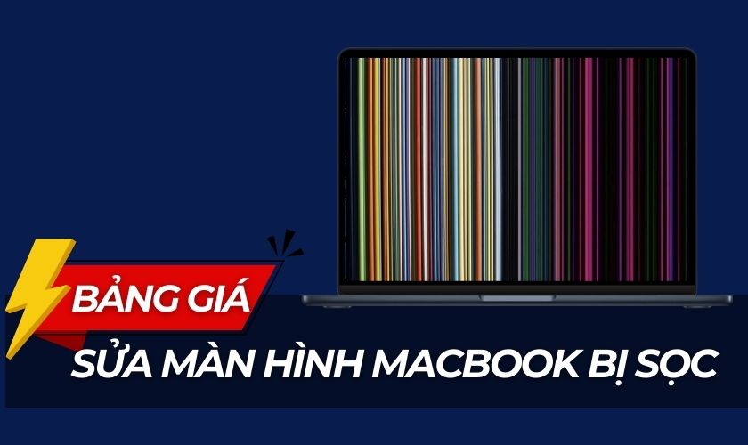 Sửa màn hình MacBook bị sọc bao nhiêu tiền?