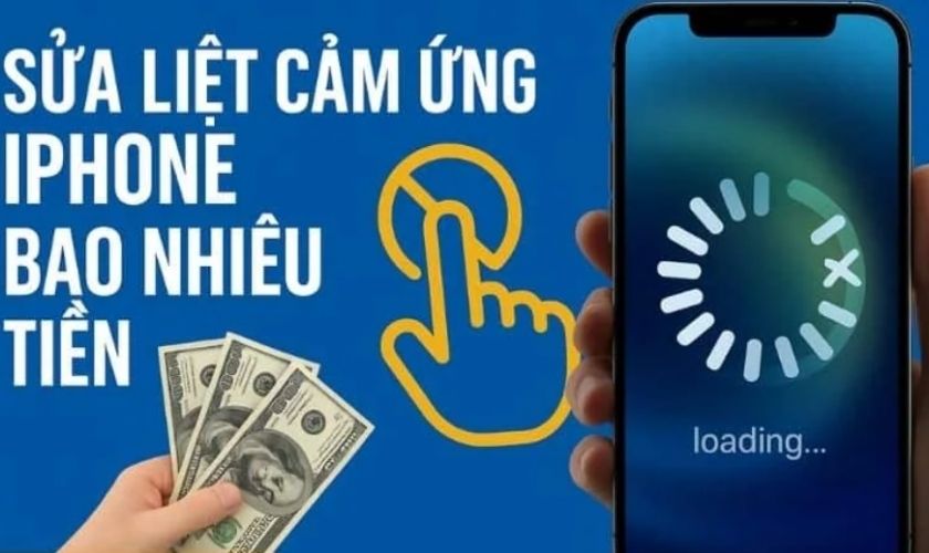 Sửa liệt cảm ứng iPhone bao nhiêu tiền