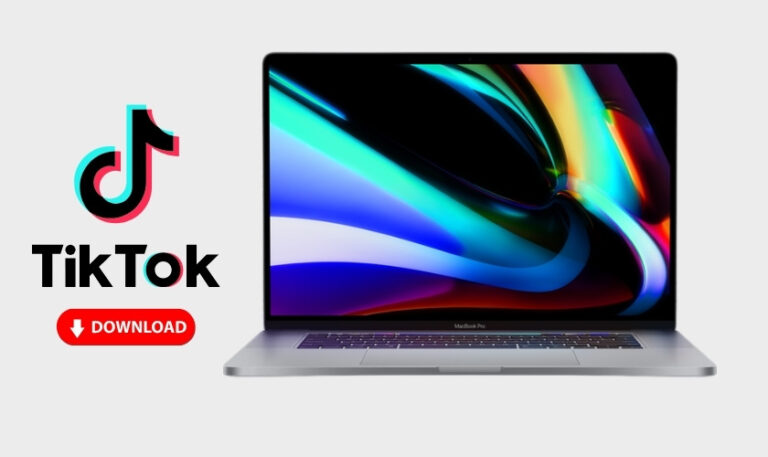 Tải TikTok cho MacBook