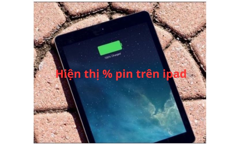 Xem phần trăm pin iPad