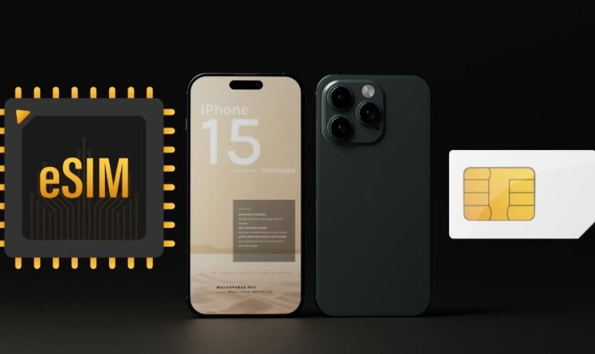 iPhone 15 Pro Max hỗ trợ eSIM và SIM vật lý như thế nào