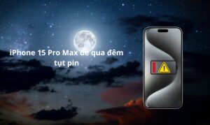 iPhone 15 Pro Max hao pin khi để qua đêm có phải lỗi không?