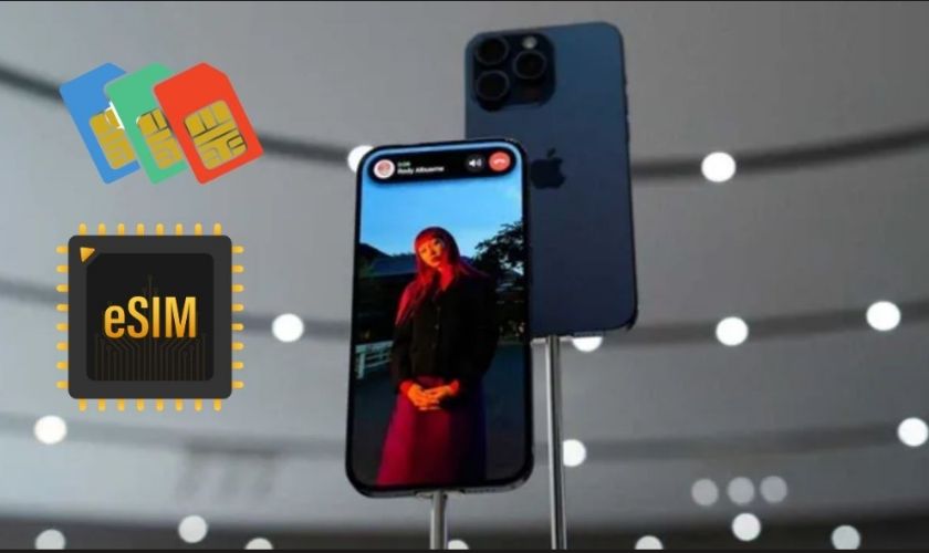 iPhone 16 có mấy SIM