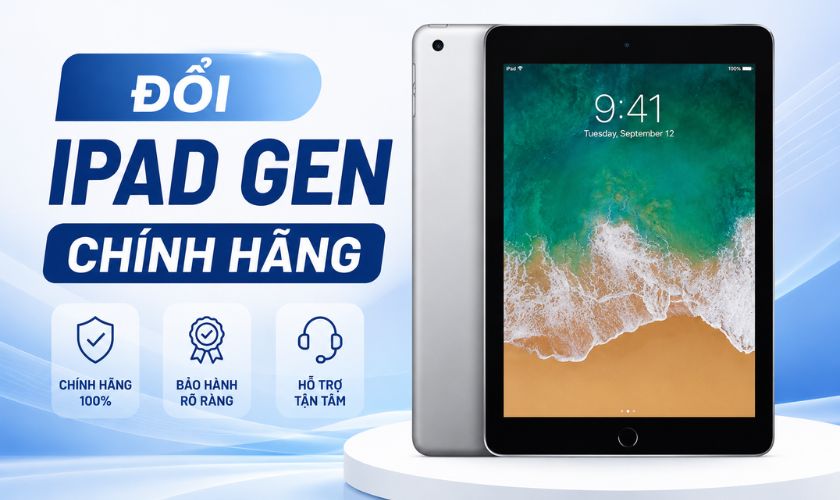 Bảng giá đổi máy iPad Gen chính hãng tại CareS