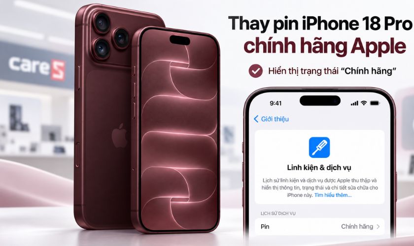 Thay pin iPhone 18 Pro chính hãng Apple có tốt không